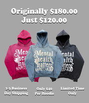 3 Hoodie Bundle: Mental Health Matters