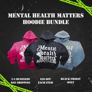 3 Hoodie Bundle: Mental Health Matters