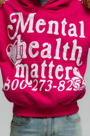 Mental Health Matters Hoodie - Pink