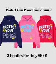 3 Hoodie Bundle 'Protect Your Peace'